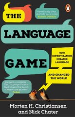 Language Game: How improvisation created language and changed the world kaina ir informacija | Užsienio kalbos mokomoji medžiaga | pigu.lt