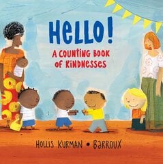 Hello!: A Counting Book of Kindnesses kaina ir informacija | Knygos mažiesiems | pigu.lt