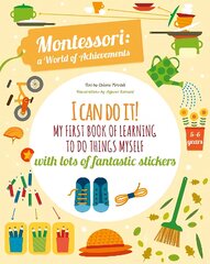I Can Do It!: My First Book of Learning to Do Things Myself: With Lots of Fantastic Stickers kaina ir informacija | Knygos mažiesiems | pigu.lt