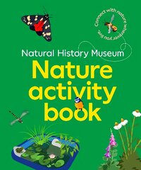 NHM Nature Activity Book: Connect with nature wherever you live цена и информация | Книги о питании и здоровом образе жизни | pigu.lt
