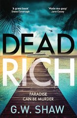 Dead Rich: an edge of the seat thriller about the filthy rich цена и информация | Фантастика, фэнтези | pigu.lt