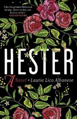 Hester: a bewitching tale of desire and ambition kaina ir informacija | Fantastinės, mistinės knygos | pigu.lt