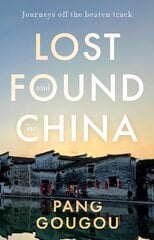 Lost and Found in China kaina ir informacija | Kelionių vadovai, aprašymai | pigu.lt