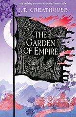 Garden of Empire: A sweeping fantasy epic full of magic, secrets and war kaina ir informacija | Fantastinės, mistinės knygos | pigu.lt