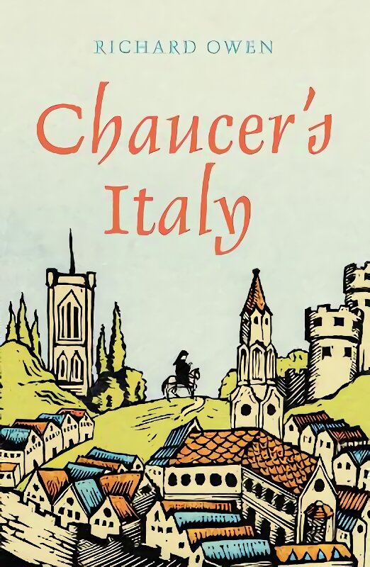 Chaucer's Italy kaina ir informacija | Kelionių vadovai, aprašymai | pigu.lt