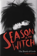 Season of the Witch: The Book of Goth цена и информация | Книги об искусстве | pigu.lt