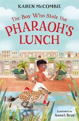 Boy Who Stole the Pharaoh's Lunch цена и информация | Книги для подростков  | pigu.lt