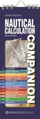 Nautical Calculation Companion 2nd New edition цена и информация | Книги по социальным наукам | pigu.lt