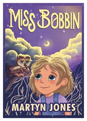 Miss Bobbin kaina ir informacija | Knygos paaugliams ir jaunimui | pigu.lt