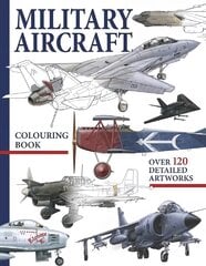 Military Aircraft Colouring Book kaina ir informacija | Knygos mažiesiems | pigu.lt