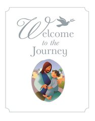 Welcome to the Journey: A Baptism Gift New edition цена и информация | Книги для подростков  | pigu.lt