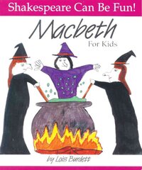 Macbeth: Shakespeare Can Be Fun illustrated edition kaina ir informacija | Knygos paaugliams ir jaunimui | pigu.lt