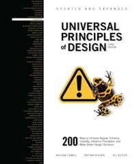 Universal Principles of Design, Updated and Expanded Third Edition: 200 Ways to Increase Appeal, Enhance Usability, Influence Perception, and Make Better Design Decisions, Volume 1 kaina ir informacija | Knygos apie meną | pigu.lt
