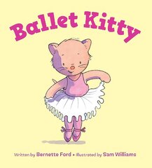 Ballet Kitty UK Edition цена и информация | Книги для самых маленьких | pigu.lt