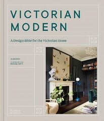 Victorian Modern: A Design Bible for the Victorian Home цена и информация | Самоучители | pigu.lt