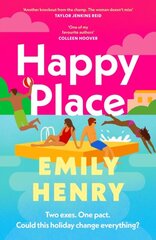 Happy Place: The new #1 Sunday Times bestselling novel from the author of Beach Read and Book Lovers цена и информация | Пособия по изучению иностранных языков | pigu.lt
