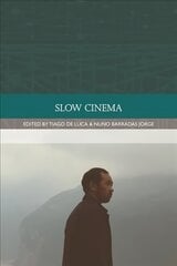 Slow Cinema цена и информация | Книги об искусстве | pigu.lt