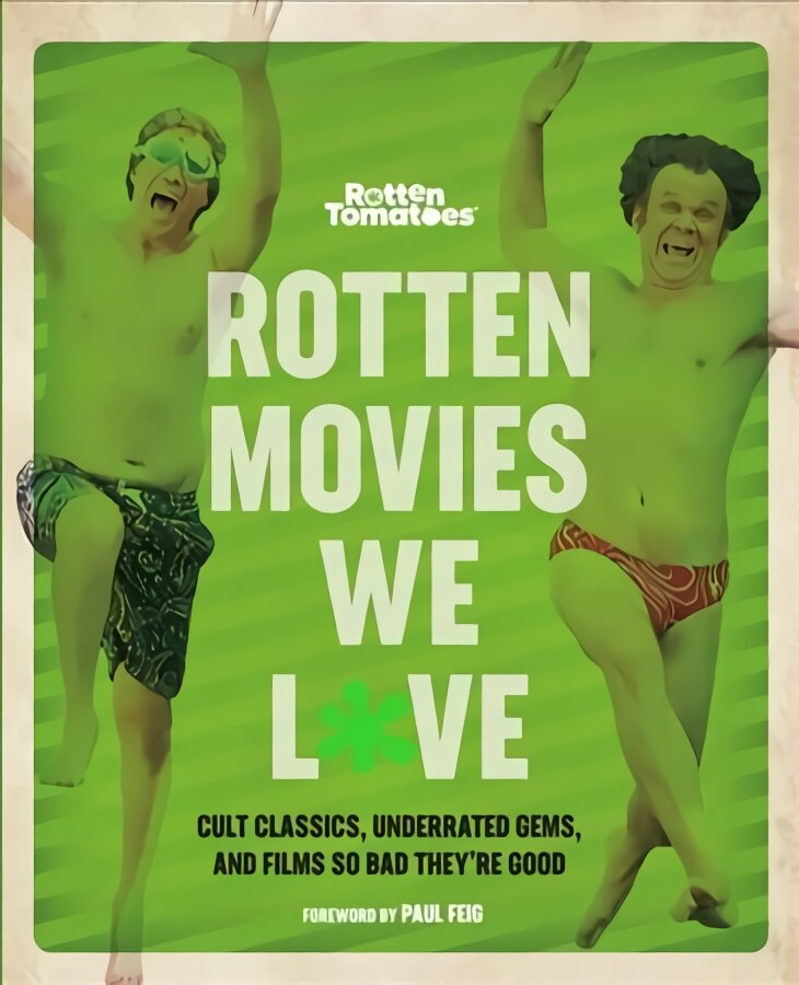 Rotten Movies We Love: Cult Classics, Underrated Gems, and Films So Bad They're Good kaina ir informacija | Knygos apie meną | pigu.lt