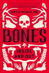 Bones: Inside and Out цена и информация | Книги по экономике | pigu.lt