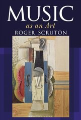 Music as an Art цена и информация | Книги об искусстве | pigu.lt