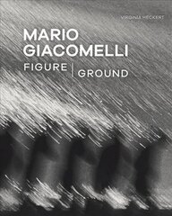 Mario Giacomelli - Figure/Ground цена и информация | Книги по фотографии | pigu.lt