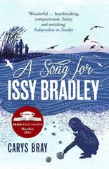 Song for Issy Bradley: The moving, beautiful Richard and Judy Book Club pick kaina ir informacija | Fantastinės, mistinės knygos | pigu.lt