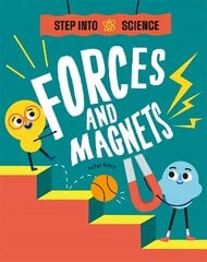 Step Into Science: Forces and Magnets kaina ir informacija | Knygos paaugliams ir jaunimui | pigu.lt