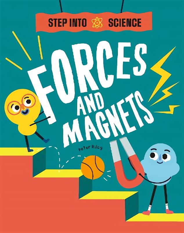 Step Into Science: Forces and Magnets цена и информация | Knygos paaugliams ir jaunimui | pigu.lt