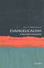 Evangelicalism: A Very Short Introduction цена и информация | Духовная литература | pigu.lt
