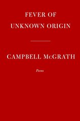 Fever of Unknown Origin: Poems цена и информация | Поэзия | pigu.lt