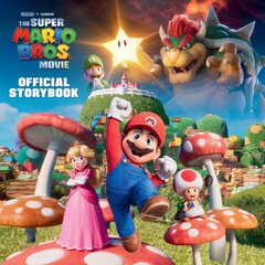 Nintendo and Illumination present The Super Mario Bros. Movie Official Storybook цена и информация | Книги для подростков  | pigu.lt