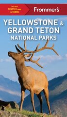 Frommer's Yellowstone and Grand Teton National Parks 11th edition kaina ir informacija | Kelionių vadovai, aprašymai | pigu.lt