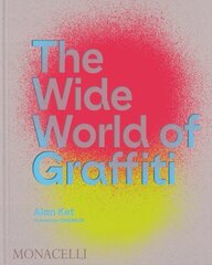 Wide World of Graffiti kaina ir informacija | Knygos apie meną | pigu.lt