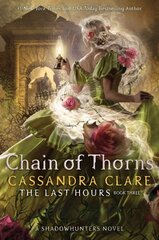 Chain of Thorns: Volume 3 kaina ir informacija | Knygos paaugliams ir jaunimui | pigu.lt