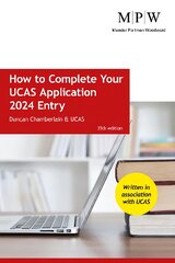 How to Complete Your UCAS Application 2024 Entry 35th edition цена и информация | Самоучители | pigu.lt