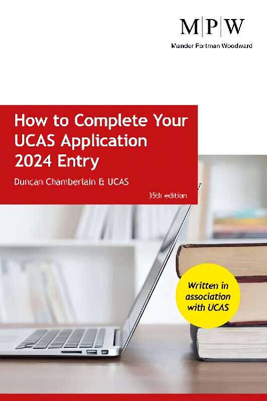How to Complete Your UCAS Application 2024 Entry 35th edition цена и информация | Saviugdos knygos | pigu.lt