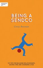 Independent Thinking on Being a SENDCO: 113 tips for building relationships, saving time and changing lives kaina ir informacija | Socialinių mokslų knygos | pigu.lt