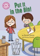 Reading Champion: Put It in the Bin!: Independent Reading Pink 1a kaina ir informacija | Knygos paaugliams ir jaunimui | pigu.lt