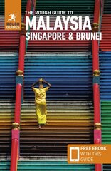 Rough Guide to Malaysia, Singapore & Brunei (Travel Guide with Free eBook) 10th Revised edition kaina ir informacija | Kelionių vadovai, aprašymai | pigu.lt