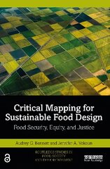 Critical Mapping for Sustainable Food Design: Food Security, Equity, and Justice kaina ir informacija | Ekonomikos knygos | pigu.lt