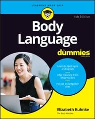 Body Language For Dummies 4th edition kaina ir informacija | Socialinių mokslų knygos | pigu.lt