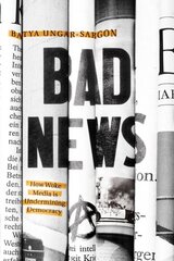 Bad News: How Woke Media Is Undermining Democracy kaina ir informacija | Socialinių mokslų knygos | pigu.lt