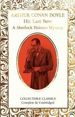 His Last Bow (A Sherlock Holmes Mystery) New edition цена и информация | Фантастика, фэнтези | pigu.lt