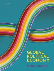 Global Political Economy kaina ir informacija | Ekonomikos knygos | pigu.lt