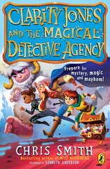 Clarity Jones and the Magical Detective Agency цена и информация | Книги для подростков и молодежи | pigu.lt