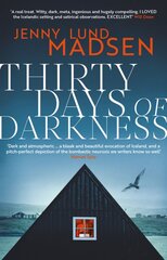 Thirty Days of Darkness: This year's most chilling, twisty, darkly funny DEBUT thriller... kaina ir informacija | Fantastinės, mistinės knygos | pigu.lt