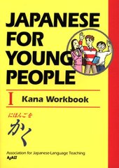 Japanese For Young People I: Kana Workbook: Kana Workbook kaina ir informacija | Knygos paaugliams ir jaunimui | pigu.lt