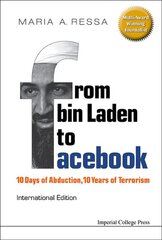 From Bin Laden To Facebook: 10 Days Of Abduction, 10 Years Of Terrorism: 10 Days of Abduction, 10 Years of Terrorism kaina ir informacija | Socialinių mokslų knygos | pigu.lt