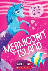 Search for the Sparkle (Mermicorn Island #1) цена и информация | Книги для подростков и молодежи | pigu.lt