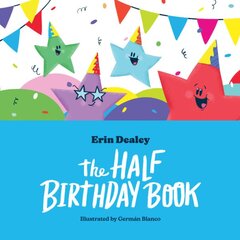 Half Birthday Book kaina ir informacija | Knygos mažiesiems | pigu.lt